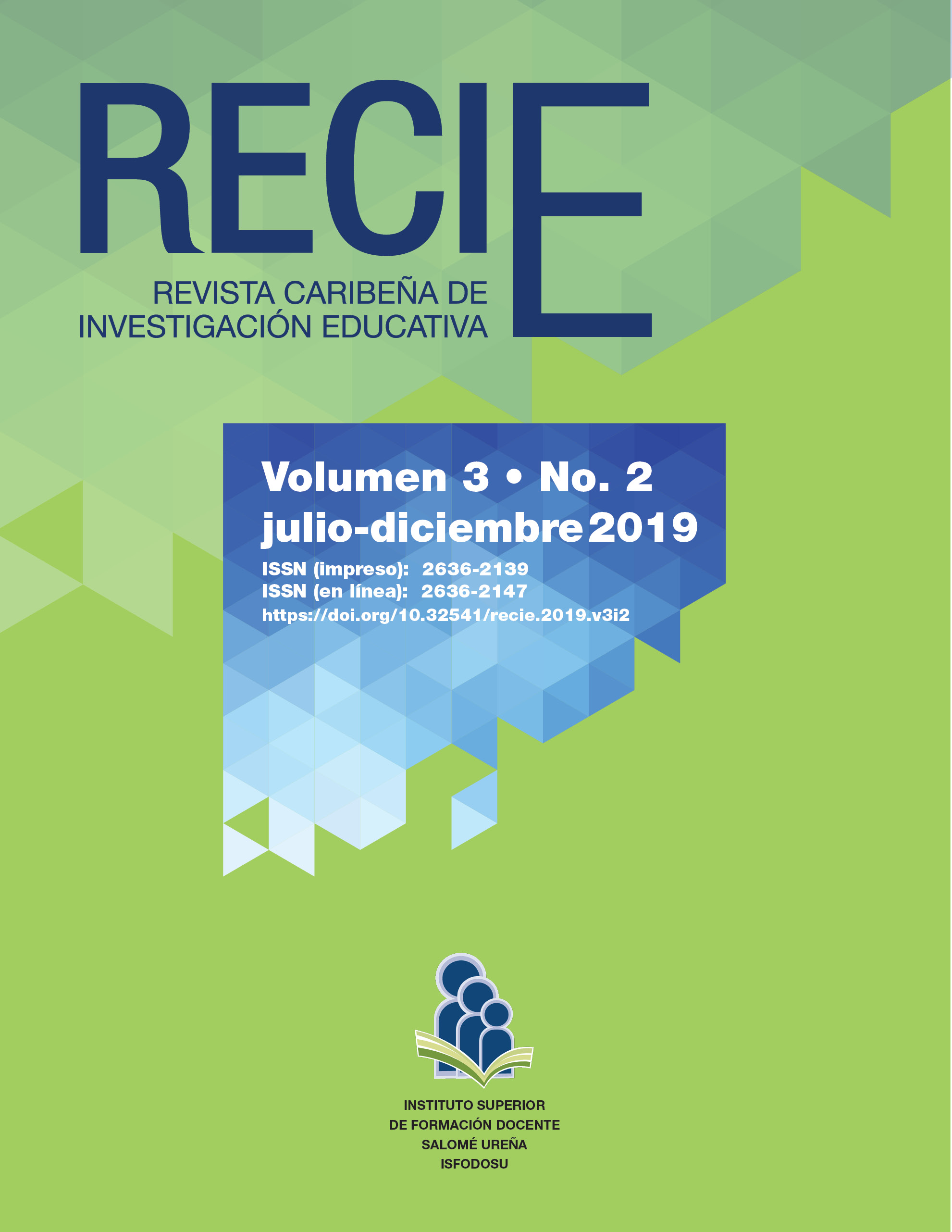 									Ver Vol. 3 Núm. 2 (2019): Revista Caribeña de Investigación Educativa (RECIE)
								